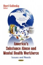 America's Substance Abuse & Mental Health Workforce