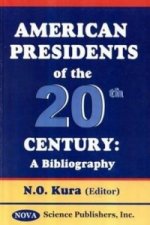 American Presidents of the 20th Century