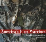 America's First Warriors