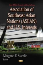 Association of Southeast Asian Nations (ASEAN) & U.S. Interests