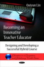 Becoming an Innovative Teacher Educator