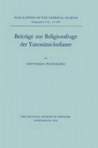 Beitrage zur Religionsfrage der Yanonami-indianer