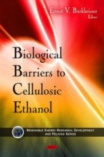 Biological Barriers to Cellulosic Ethanol