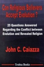 Can Religious Believers Accept Evolution?