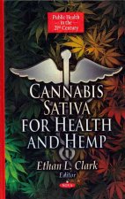 Cannabis Sativa for Health & Hemp