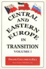 Central & Eastern Europe in Transition, Volume 5