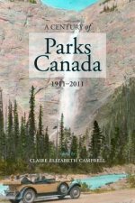 Century of Parks Canada, 1911-2011
