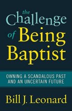 Challenge of Being Baptist