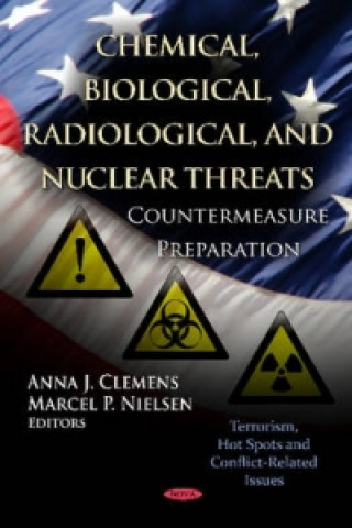 Chemical, Biological, Radiological, & Nuclear Threats