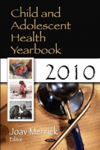 Child & Adolescent Health Yearbook 2010