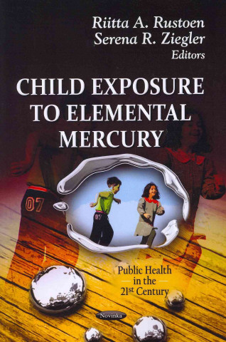 Child Exposure to Elemental Mercury