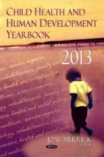Child Health & Human Development Yearbook 2013