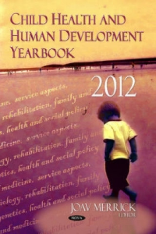 Child Health & Human Development Yearbook 2012