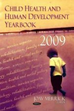 Child Health & Human Development Yearbook 2009