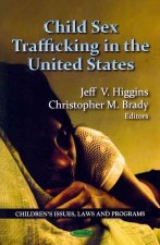 Child Sex Trafficking in the United States