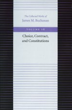 Choice, Contract & Constitutions