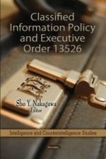 Classified Information Policy & Executive Order 13526