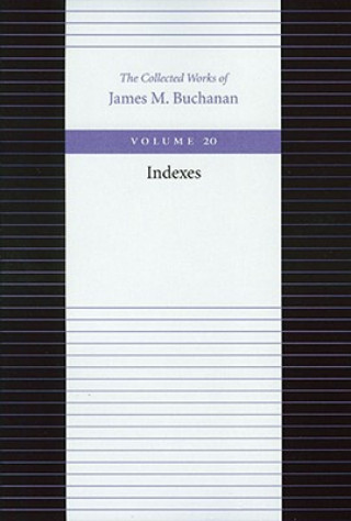 Collected Works of James M Buchanan: 20-Volume Set