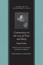 Commentary on the Law of Prize & Booty, with Associated Documents