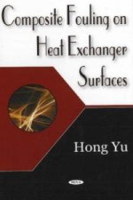 Composite Fouling on Heat Exchange Surfaces
