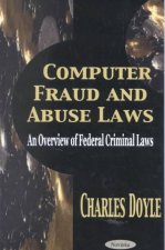 Computer Fraud & Abuse Laws