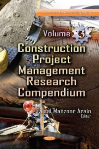Construction Project Management Research Compendium