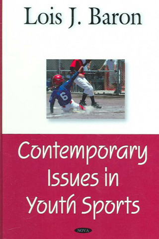 Contemporary Issues in Youth Sports