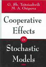 Cooperative Effects in Stochastic Models