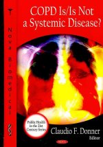 COPD is / is Not a Systemic Disease?