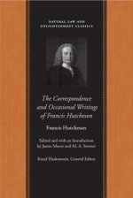 Correspondence & Occasional Writings of Francis Hutcheson