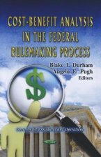 Cost-Benefit Analysis in the Federal Rulemaking Process