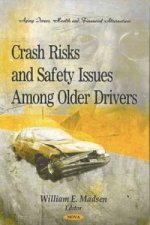 Crash Risks & Safety Issues Among Older Drivers