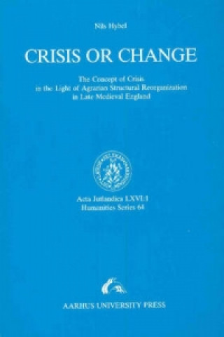Crisis or Change