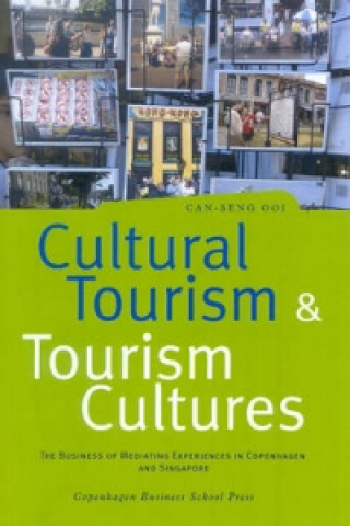 Cultural Tourism and Tourism Cultures