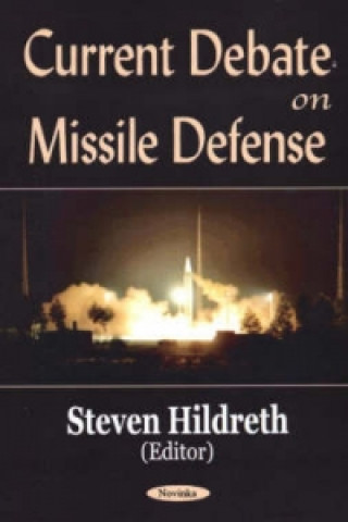 Current Debate on Missile Defense