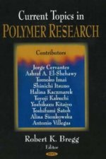 Current Topics in Polymer Research