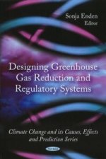 Designing Greenhouse Gas Reduction & Regulatory Systems