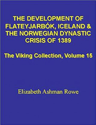 Development of Flateyjarbok, Iceland & the Norwegian Dynastic Crisis of 1389