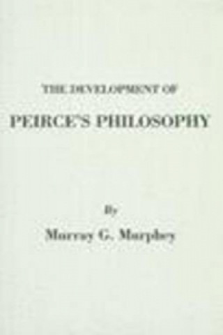 Development of Peirce's Philosophy