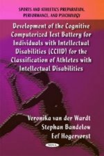 Development of the Cognitive Computerized Test Battery for Individuals with Intellectual Disabilities (CCIID) for the Classification of Athletes with