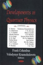 Developments in Quantum Physics