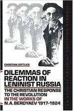 Dilemmas of Reaction in Leninist Russia