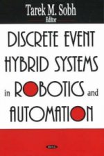Discrete Event Hybrid Systems in Robotics & Automation