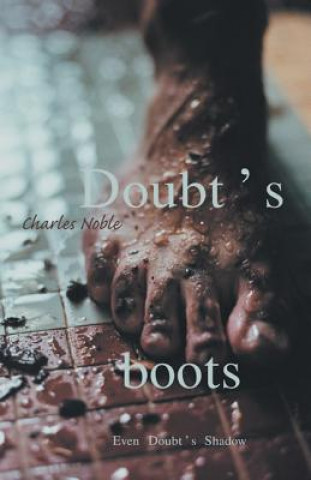 Doubt's Boots