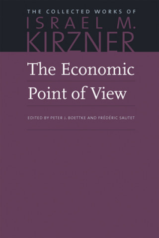 Economic Point of View (Israel M. Kirzner)(Twarda)