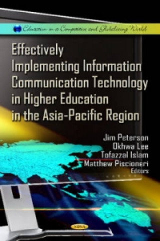 Effectively Implementing Information Communication Technology in Higher Education in the Asia-Pacific Region