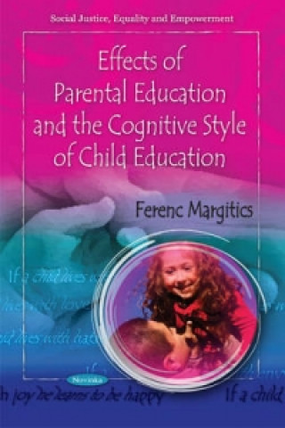 Effects of Parental Education & the Cognitive Style of Child Education