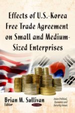 Effects of U.S.-Korea Free Trade Agreement on Small & Medium-Sized Enterprises