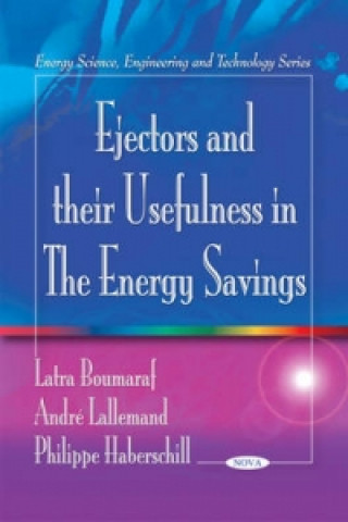 Ejectors & their Usefulness in the Energy Savings