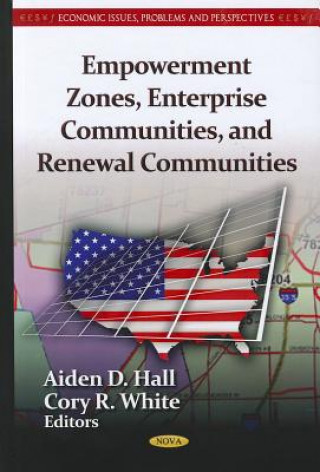 Empowerment Zones, Enterprise Communities & Renewal Communities